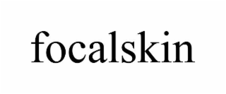 focalskin