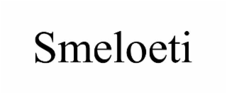 smeloeti