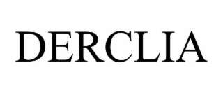derclia