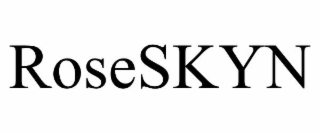 roseskyn