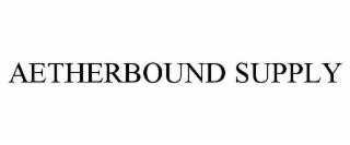 aetherbound supply