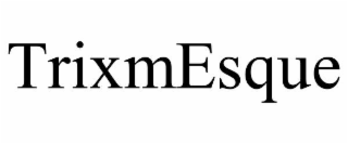 trixmesque