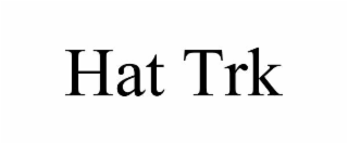 hat trk