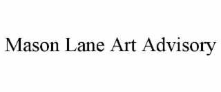 mason lane art advisory