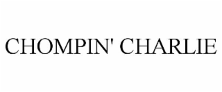 chompin' charlie