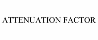 attenuation factor