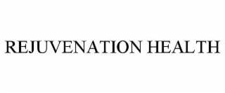 rejuvenation health