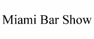 miami bar show
