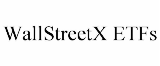 wallstreetx etfs