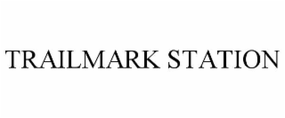 trailmark station