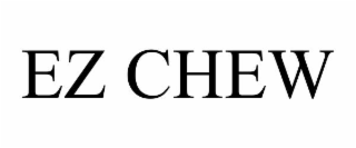 ez chew