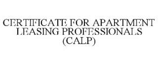 certificate for apartment leasing professionals (calp)