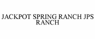 jackpot spring ranch jps ranch