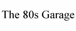 the 80s garage