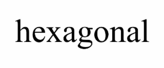 hexagonal