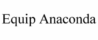 equip anaconda
