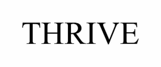 thrive
