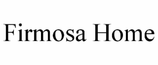 firmosa home
