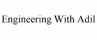 engineering with adil