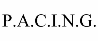 p.a.c.i.n.g.