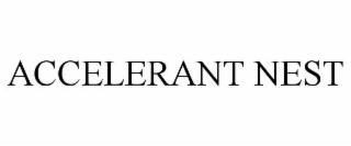accelerant nest
