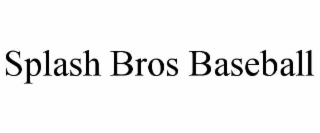 splash bros baseball