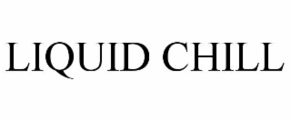 liquid chill