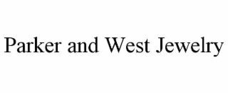 parker and west jewelry
