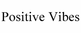 positive vibes