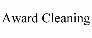 award cleaning