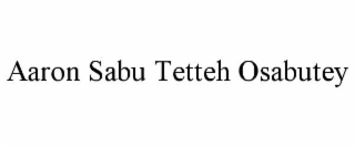 aaron sabu tetteh osabutey