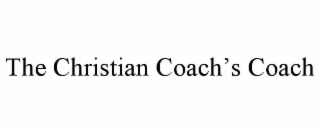 the christian coach’s coach