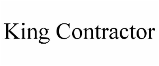 king contractor