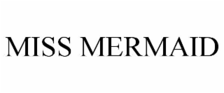 miss mermaid