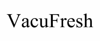 vacufresh