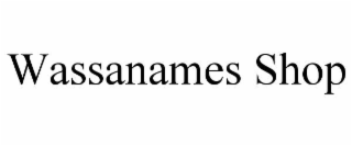 wassanames shop