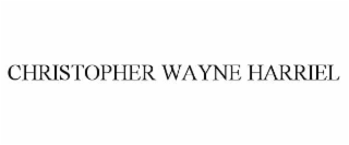 christopher wayne harriel