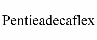 pentieadecaflex