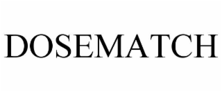 dosematch