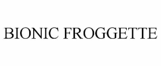 bionic froggette