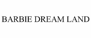 barbie dream land
