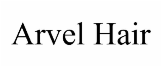 arvel hair
