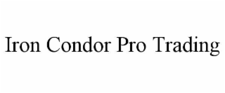 iron condor pro trading
