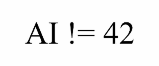 ai != 42