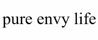 pure envy life