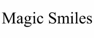 magic smiles
