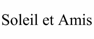 soleil et amis