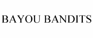 bayou bandits