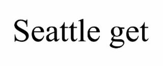 seattle get