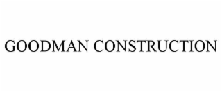 goodman construction